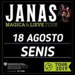Concerto JANAS "Magica & Lieve Tour" 18 Agosto 2019 Senis