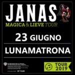 Concerto JANAS "Magica & Lieve Tour" 23 giugno 2019 Lunamatrona