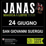 Concerto JANAS "Magica & Lieve Tour" 24 giugno 2019 San Giovanni Suergiu